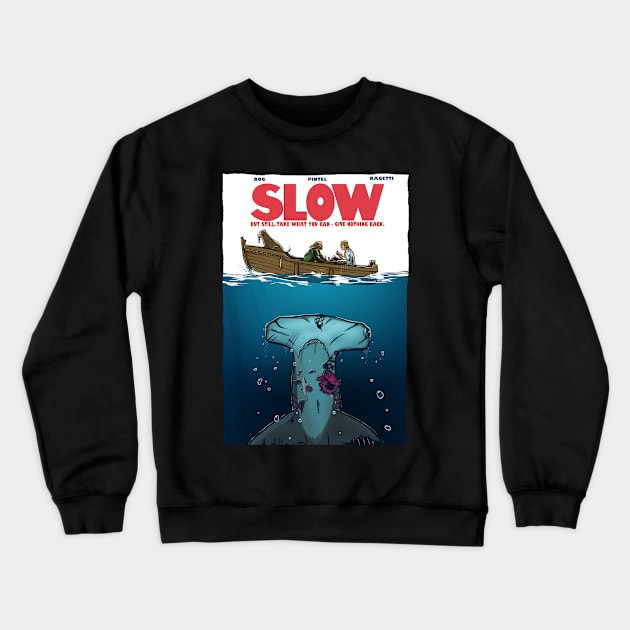 Slow Crewneck Sweatshirt by AndreusD